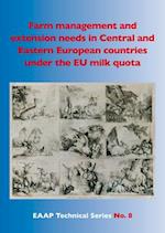 Farm Management and Extension Needs in Central and Eastern European Countries Under the Eu Milk Quota System