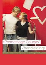 Marriage Preparation Course Leader's Guide, Dutch Edition