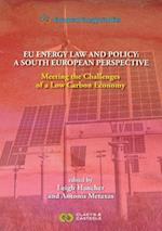European Energy Studies, Volume XII: EU Energy Law and Policy: a South European Perspective