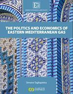 Energy Scenarios and Policy, Volume III: The Politics and Economics of Eastern Mediterranean Gas