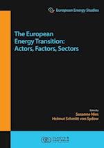 European Energy Studies, Volume 14: The European Energy Transition: Actors, Factors, Sectors