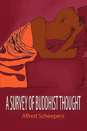 A Survey of Buddhist Thought