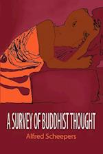 A Survey of Buddhist Thought 