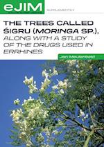 Trees Called Sigru (moringa Sp.), Along with a Study of the Drugs Used in Errhines