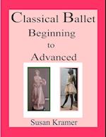 Classical Ballet Beginning to Advanced 