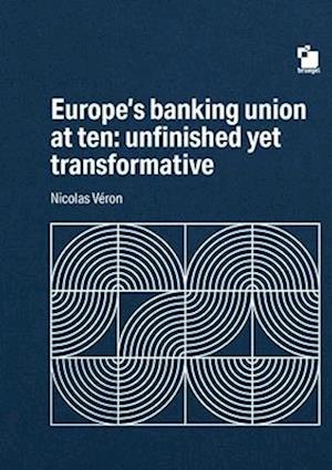 Europe's Banking union at ten