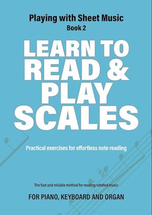 Learn to Read and Play Scales