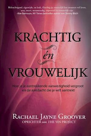 Krachtig En Vrouwelijk