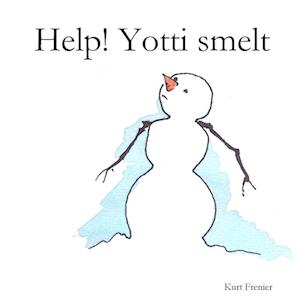 Help! Yotti smelt