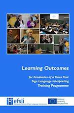 Learning Outcomes for Graduates of a Three Year Sign Language Interpreting Trai