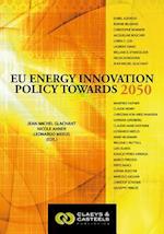 European Energy Studies Volume II: EU Energy Innovation Policy Towards 2050