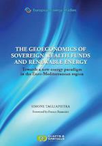 The Geoeconomics of Sovereign Wealth Funds and Renewable Energy