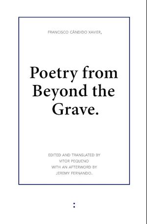 Poetry from Beyond the Grave