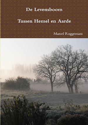 de Levensboom - Tussen Hemel En Aarde