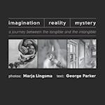 Imagination-Reality-Mystery