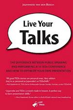 Live Your Talks