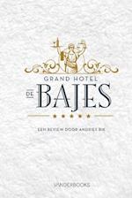 Grand Hotel de Bajes