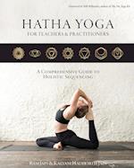 Hatha Yoga for Teachers and Practitioners