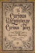 The Curious Chronicles of Curious Tales