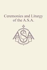 Ceremonies and Liturgy of the A.S.A.