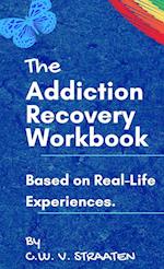 The Addiction Recovery Workbook