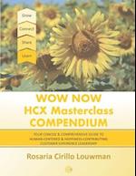 Wow Now HCX Masterclass Compendium