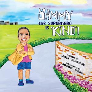 Sammy the Superhero is 'Kind'