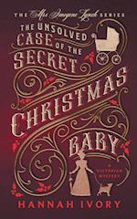 The Unsolved Case of the Secret Christmas Baby