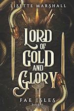 Lord of Gold and Glory: A Steamy Fae Fantasy Romance 
