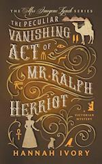 The Peculiar Vanishing Act of Mr Ralph Herriot 