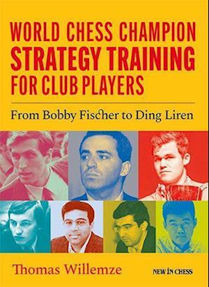 World Chess Champion Strategy Training for Club Players