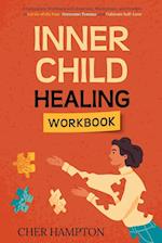 Inner Child Healing Workbook 