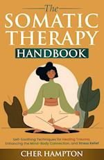 The Somatic Therapy Handbook 