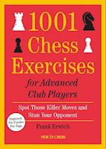 1001 Chess Exercises for Advanced Club Players - Updated
