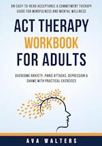 ACT Therapy Workbook For Adults