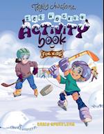 Totally Awesome Ice Hockey Activity Book for Kids