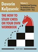 The How to Study Chess on Your Own Workbook