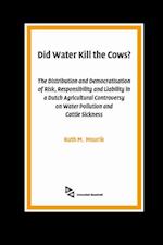 Mourik, R: Did Water Kill the Cows?
