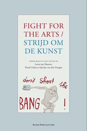 Strijd Om de Kunst / Fight for the Arts