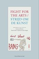 Strijd om de kunst / Fight for the Arts