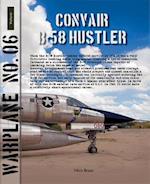 Warplane 06 – Convair B–58 Hustler
