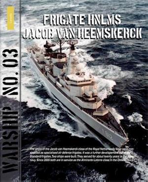 Warship 3 – Frigate HNLMS Jacob van Heemskerck