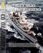 Warship 3 – Frigate HNLMS Jacob van Heemskerck