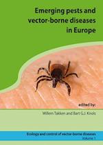 Emerging Pests and Vector-Borne Diseases in Europe