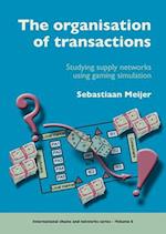 The Organisation of Transactions