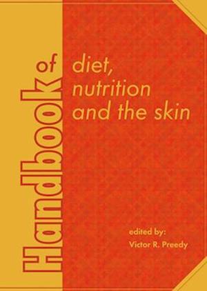 Handbook of Diet, Nutrition and the Skin