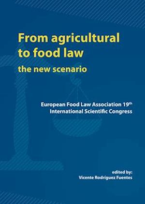 From Agricultural to Food Law