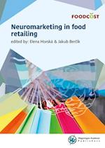 Horská, Neuromarketing in Food Retailing