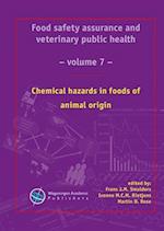 Chemical Hazards in Foods of Animal Origin