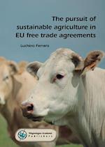 The Pursuit of Sustainable Agriculture in Eu Free Trade Agreements